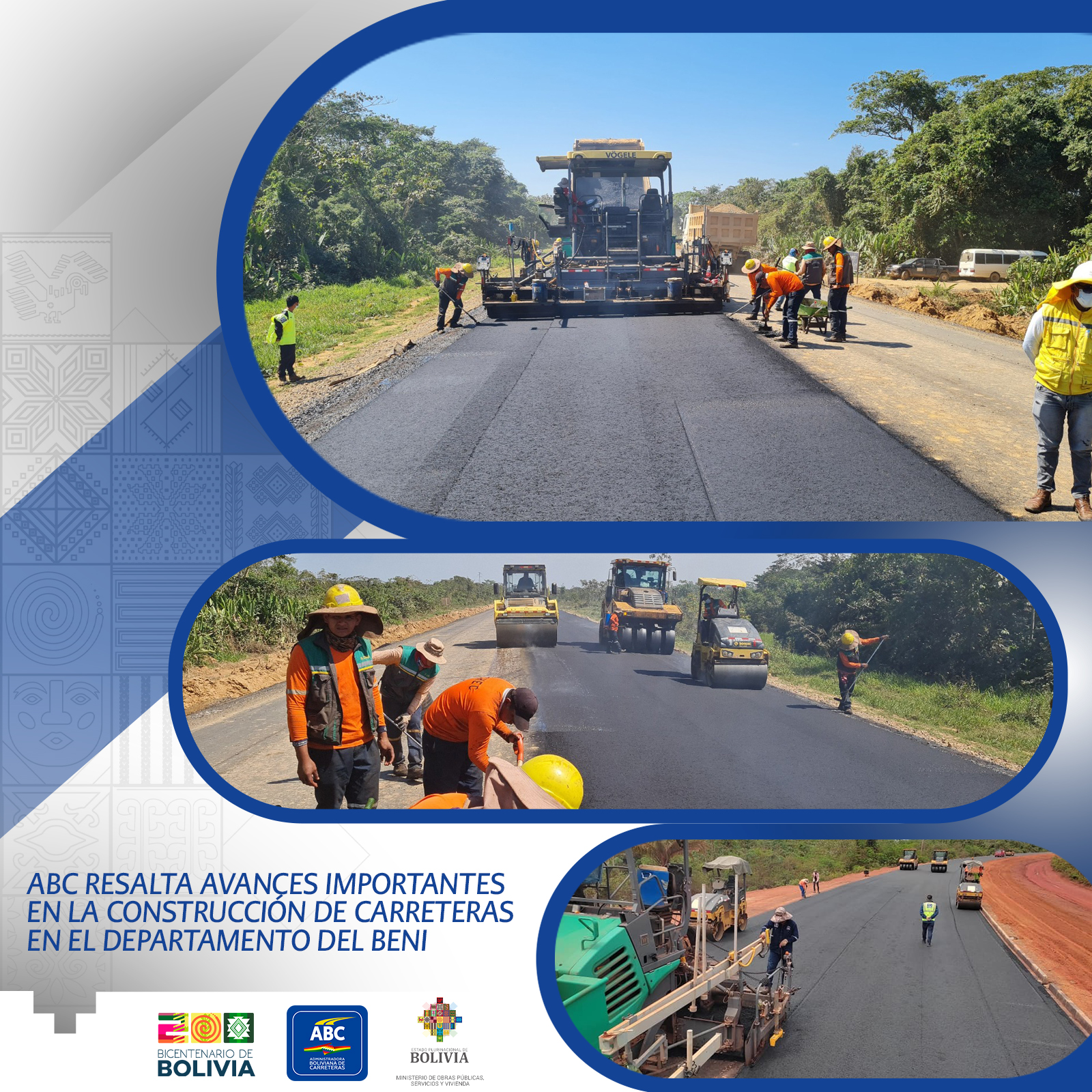 ABC resalta avance de construcción de tres carreteras en el departamento de Beni