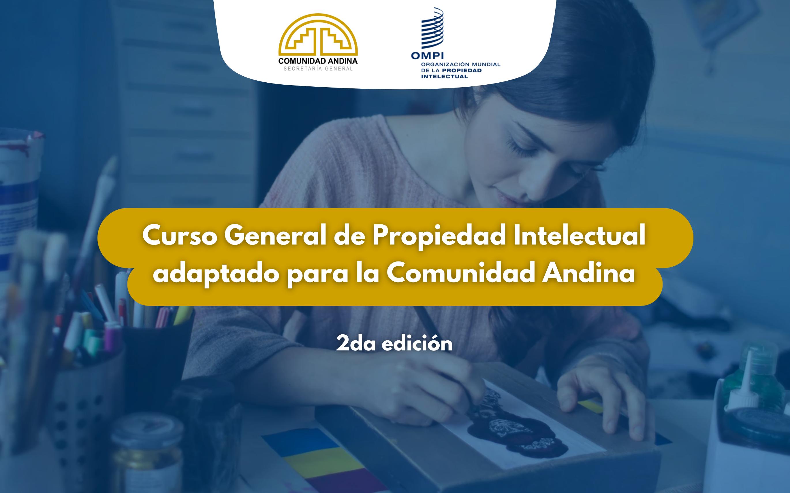 Convoca a participar de la segunda edición del curso de propiedad intelectual para la CAN