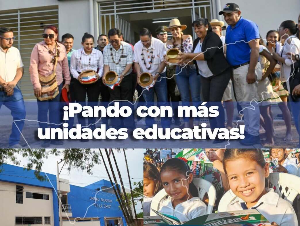 Gobierno entregó 13 infraestructuras educativas en Pando con inversión de Bs 18,2 millones