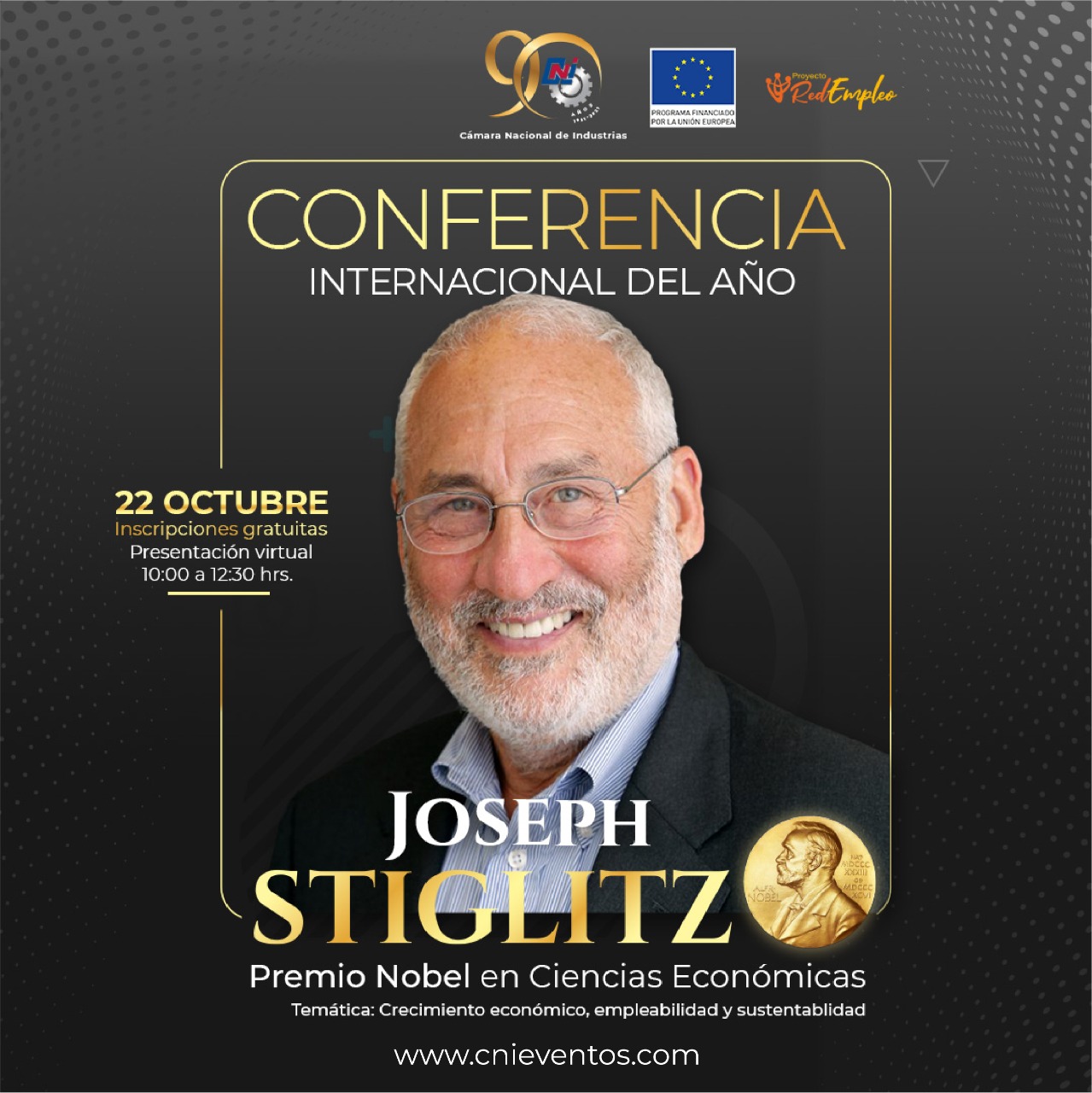 Premio Nobel de Economía, Joseph Stiglitz, hablará sobre crecimiento económico, empleabilidad y sustentabilidad en conferencia internacional