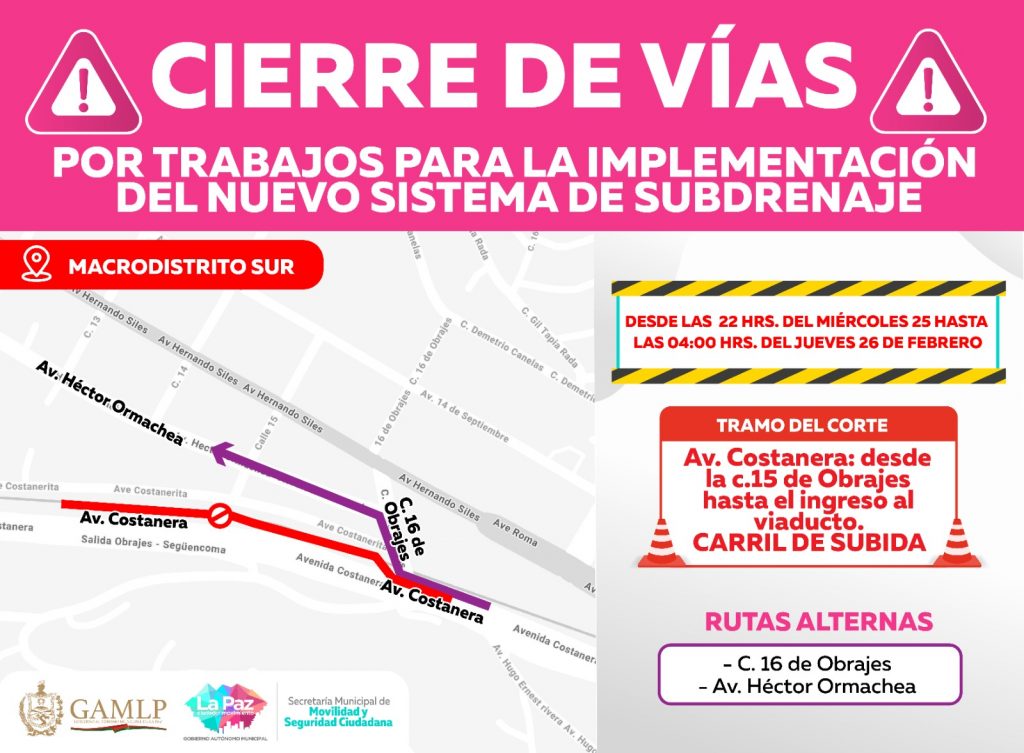Anuncio de cierre temporal de avenida Costanera en La Paz. Foto: GAMLP.