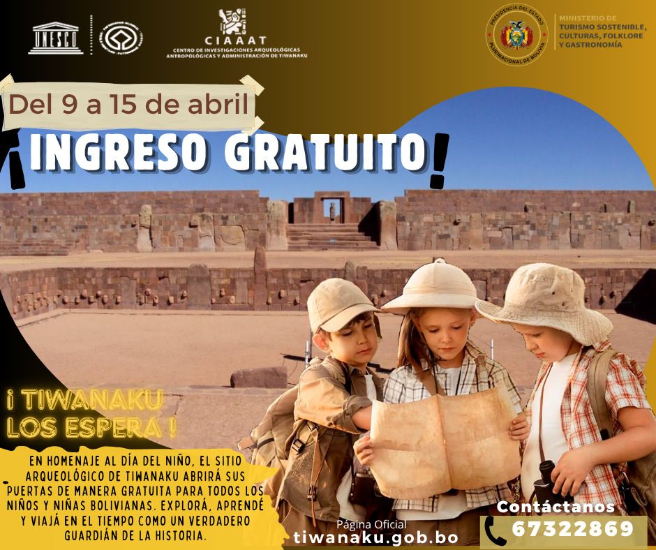 Flyer del ingreso gratuito al sitio arqueológico de Tiwanaku para los niños y niñas.
