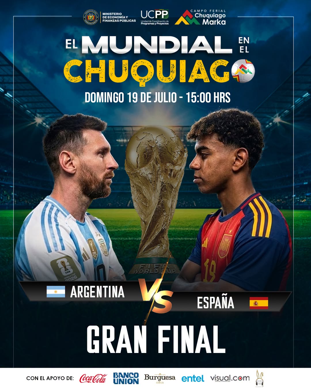 Afiche de invitación para ver la final del Mundial 2026 en el Campo Ferial Chuquiago Marka.