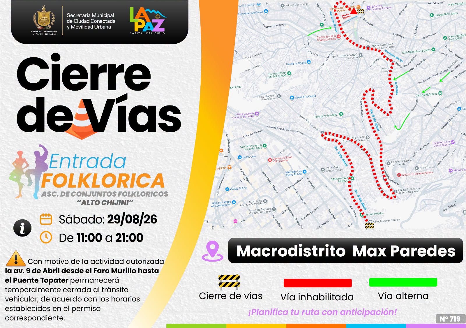 La Alcaldía de La Paz recomendó a los usuarios tomar vías alternas. Foto: GAMLP.